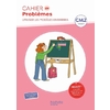 CAHIER DE PROBLEMES CM2 - CAHIER ELEVE - ED. 2023 - UTILISER LES MODELES EN BARRES