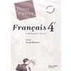 FLEURS D'ENCRE - FRANCAIS 4E - LIVRE DU PROFESSEUR - EDITION 2011