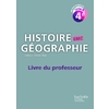 HISTOIRE-GEOGRAPHIE-EMC CYCLE 4 / 4E - LIVRE DU PROFESSEUR - ED. 2016
