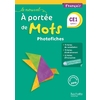 LE NOUVEL A PORTEE DE MOTS - FRANCAIS CE1 - PHOTOFICHES - ED. 2018