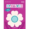 DYNA-VOC CE2 - CAHIER ELEVE - ED. 2025