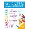 500 DICTEES ET EXERCICES D'ORTHOGRAPHE