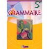 GRAMMAIRE BORDAS 5E 2006 MANUEL DE L'ELEVE