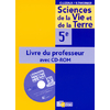LIZEAUX/TAVERNIER SVT 5E 2006 LIVRE DU PROFESSEUR AVEC CD-ROM