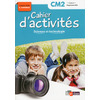 SCIENCES ET TECHNOLOGIE CM2 2017 - CAHIER D'ACTIVITES