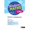 TANDEM MATHS CM1 - FICHIER RESSOURCES