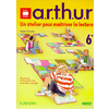 ARTHUR 6E LIVRE