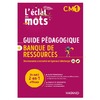 LECLAT DES MOTS CM1 (2022) - GUIDE PEDAGOGIQUE PAPIER + BANQUE DE RESSOURCES A TELECHARGER - LE MANU