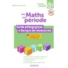 OUTILS POUR LES MATHS CE1 PAR PERIODE (2025) - GUIDE PEDAGOGIQUE PAR PERIODE + BANQUE DE RESSOURCES