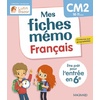 MES FICHES MEMO FRANCAIS CM2 - UNE COLLECTION CONCUE PAR LUTIN BAZAR - ETRE PRET POUR L'ENTREE EN 6E