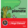 MISSION PLANETE VOL.3 LES FORETS