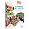 A L'ECOLE DU VIVANT CYCLE 2 ET 3 - GUIDE - ENSEIGNANT