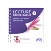 LECTURE CACHE-CACHE - LIVRE 2 - SONS SIMPLES 4 A 7 LETTRES