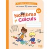 MES CAHIERS DE MATHEMATIQUES - NOMBRES ET CALCULS CP