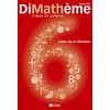 DIMATHEME 6E (ED. 2005) LIVRE DU PROFESSEUR - VERSION PAPIER - DIMATHEME 6E ED. 2005 GUIDE PEDAGOGIQ