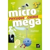 MICROMEGA - PHYSIQUE-CHIMIE 3E ED. 2017 - LIVRE ELEVE