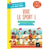 EN ROUTE POUR LA DICTEE CE2-CM1 ! VIVE LE SPORT ! ED. 2024 - CAHIER ELEVE