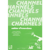 CHANNEL 5E - CAHIER D'EXERCICES
