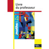 MATHS - 4E - LIVRE DU PROFESSEUR