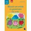 REUSSIR SON ENTREE EN GRAMMAIRE CE1 CAHIER DE L'ELEVE- PROGRAMMES 2025