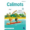 CALIMOTS - CP CAHIER D'EXERCICES DE COMPREHENSION/REDACTION PROGRAMMES 2025