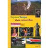 ESPACE TEMPS VIVRE ENSEMBLE CAHIER D'ACTIVITES CE1 GUADELOUPE