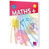 MATHS+ - CM2 - MANUEL DE L'ELEVE