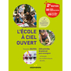 L'ECOLE A CIEL OUVERT, 2E EDITION