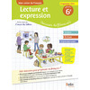 MON CAHIER DE FRANCAIS - 6E - LECTURE ET EXPRESSION : PARCOURS DIFFERENCIES