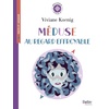 MEDUSE AU REGARD EFFROYABLE - BOUSSOLE CYCLE 3