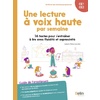 UNE LECTURE A VOIX HAUTE PAR SEMAINE - 36 TEXTES POUR S'ENTRAINER A LIRE AVEC FLUIDITE ET EXPRESSIVI