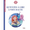 12 TEXTES A LIRE A VOIX HAUTE