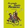 LES GRANDES GRANDES VACANCES, TOME 05 - UN VENT DE LIBERTE