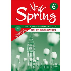 NEW SPRING 6E LV1 - ANGLAIS - FICHIER D'UTILISATION - EDITION 2006