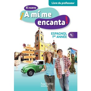 EL NUEVO  A MI ME ENCANTA! ESPAGNOL 1RE ANNEE (2012)