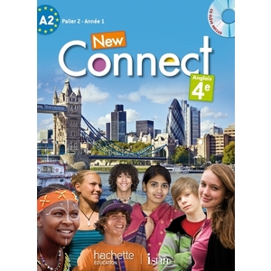 NEW CONNECT 4E / PALIER 2 ANNEE 1 - ANGLAIS - LIVRE DE L'ELEVE - EDITION 2013
