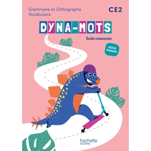 DYNA-MOTS FRANCAIS CE2 - GUIDE RESSOURCES - ED. 2025