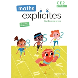 MATHS EXPLICITES CE2 - GUIDE RESSOURCES - EDITION 2025