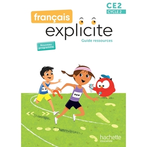 FRANCAIS EXPLICITE CE2 - GUIDE RESSOURCES - ED. 2025