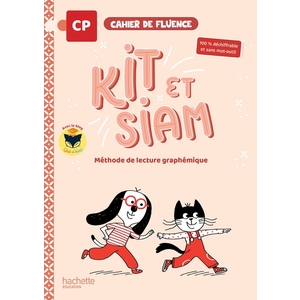 KIT ET SIAM - METHODE DE LECTURE CP - CAHIER DE FLUENCE - ED. 2025