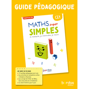 MATHS SUPER SIMPLES - CE1 - 2025 - GUIDE PEDAGOGIQUE
