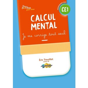 CAHIERS BORDAS POUR TOUS - CALCUL MENTAL CE1 - 2025 - CAHIER CORRIGE