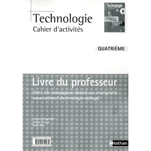 TECHNOLOGIE - 4E LIVRE DU PROFESSEUR