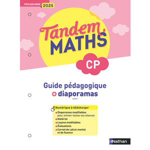 TANDEM - MATHS CP - GUIDE PEDAGOGIQUE + DIAPORAMAS