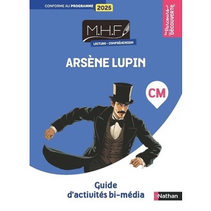 MHF - LECTURE COMPREHENSION CM - ARSENE LUPIN - GUIDE PEDAGOGIQUE