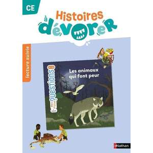 HISTOIRES A DEVORER - CE LES ANIMAUX QUI FONT PEUR - FICHIER D'EXPLOITATION