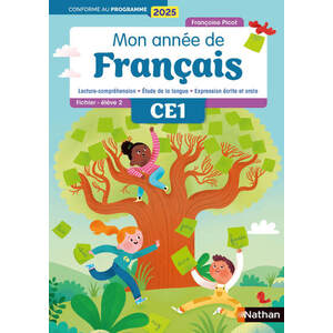 MON ANNEE DE FRANCAIS - CE1 - FICHIER ELEVE 2 - EDITION 2025