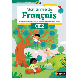 MON ANNEE DE FRANCAIS - CE2 - FICHIER ELEVE 2 - EDITIONS 2025