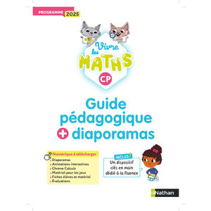 VIVRE LES MATHS - CP - GUIDE PEDAGOGIQUE + DIAPORAMAS - PROGRAMME 2025