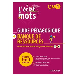 LECLAT DES MOTS CM1 (2022) - GUIDE PEDAGOGIQUE PAPIER + BANQUE DE RESSOURCES A TELECHARGER - LE MANU